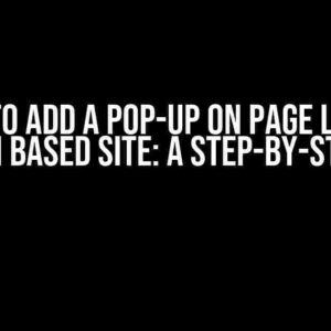 I Want to Add a Pop-up on Page Load in a Volusion Based Site: A Step-by-Step Guide