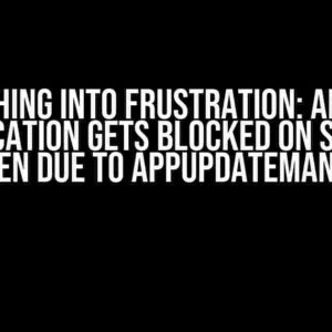 Splashing into Frustration: Android Application gets blocked on splash screen due to AppUpdateManager